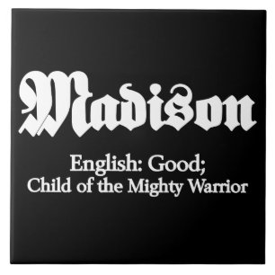 Bedeutung von Madison (weiblich) Fliese