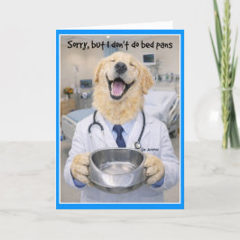 Bedpan Help Get Well Card  BPA-1 Karte