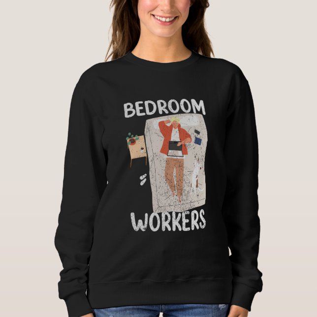 Bedroom Workers On Duty At Night Shift Constructio Sweatshirt (Vorderseite)