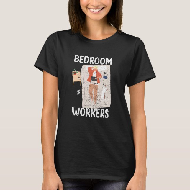 Bedroom Workers On Duty At Night Shift Constructio T-Shirt (Vorderseite)