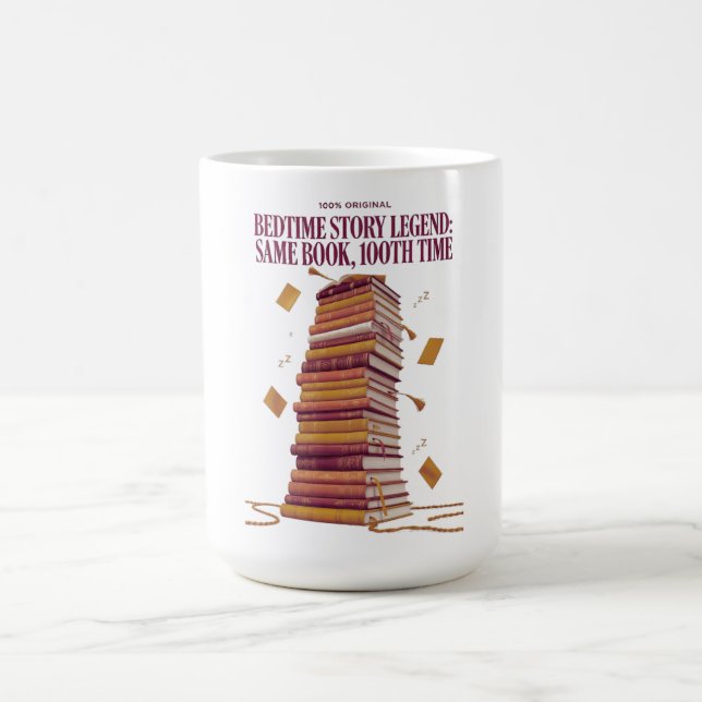 Bedtime Story Legend T Shirt, Same Book 100th Time Kaffeetasse (Mittel)
