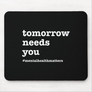Bedürfnisse - Bewusstsein für psychische Gesundhei Mousepad