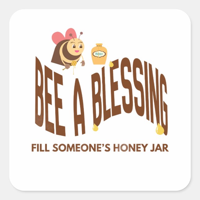 Bee A Blessing Quadratischer Aufkleber (Vorderseite)