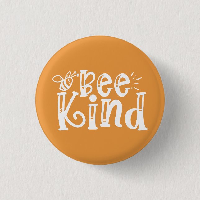 Bee Kind Button (Vorderseite)