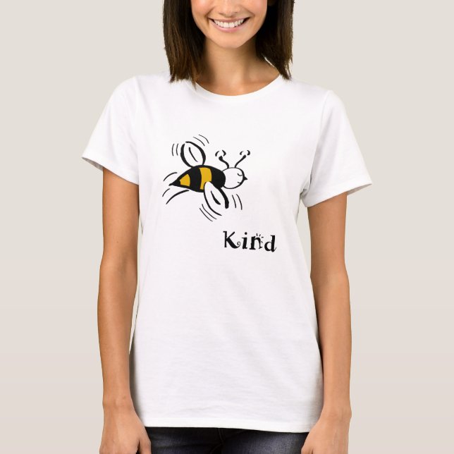 Bee Kind by Cussdum Designs T-Shirt (Vorderseite)