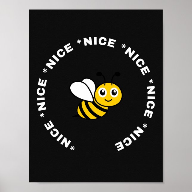 Bee Nice Poster (Vorne)