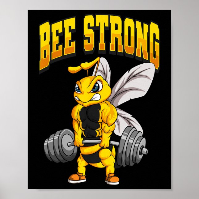 Bee Strong Gym Fitness Bodybuilding Poster (Vorne)