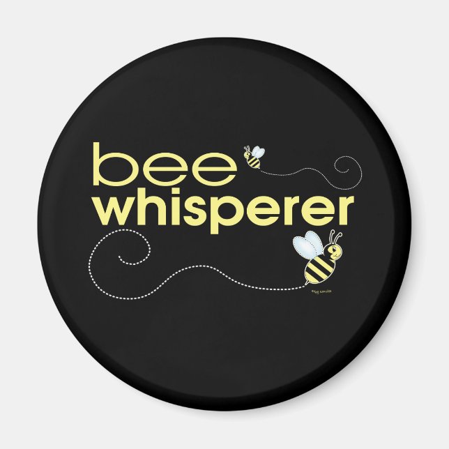 Bee Whisperer Magnet (Vorne)