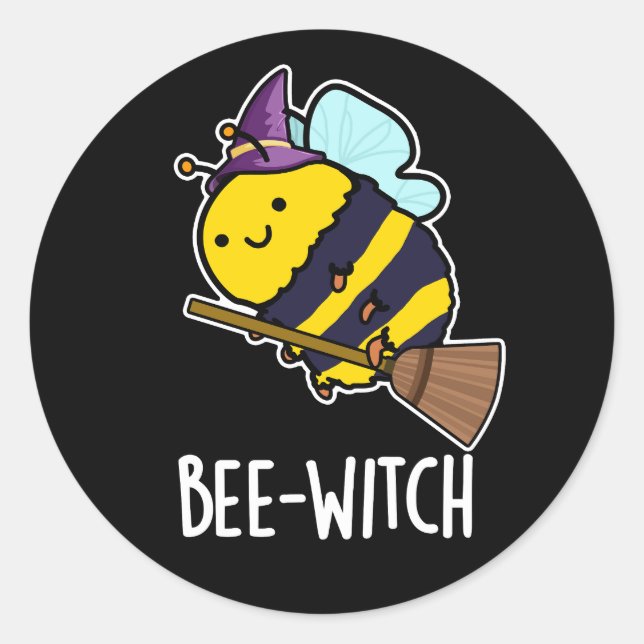 Bee-witch Funny Bee Pun Dark BG Runder Aufkleber (Vorderseite)