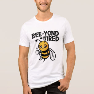 Bee‑yond Müde – Süße müde Bienen-Pun Tri-Blend Shirt