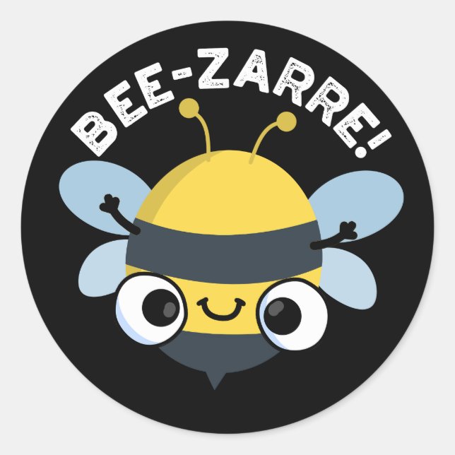 Bee-zarre Funny Bizarre Bee Pun Dark BG Runder Aufkleber (Vorderseite)