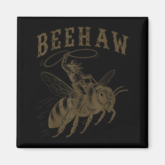 Beehaw Cowboy Western Wortwitz Lustig Imker Magnet