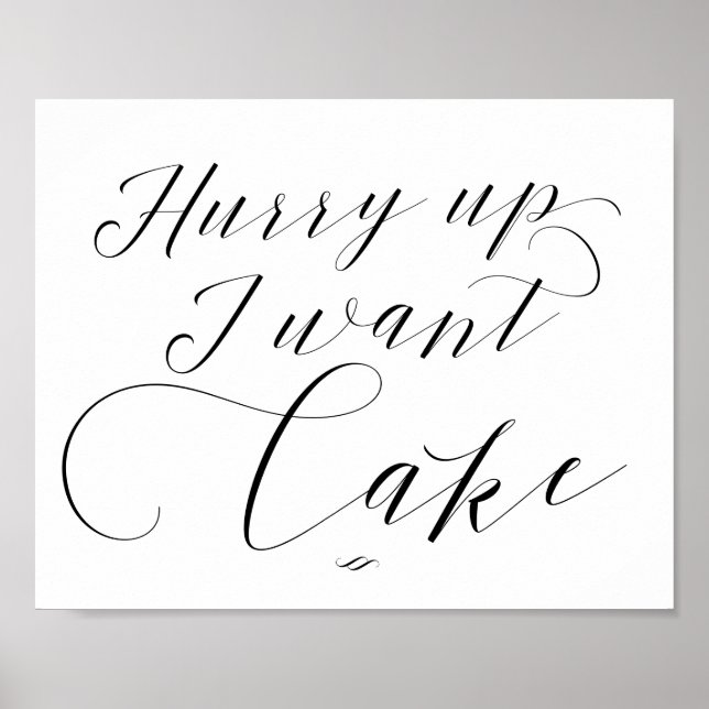 Beeil dich, ich Wollte Cake Kid Prozession Hochzei Poster (Vorne)