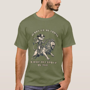 Beeil dich mit meinem Freund, wir müssen bis 2030  T-Shirt