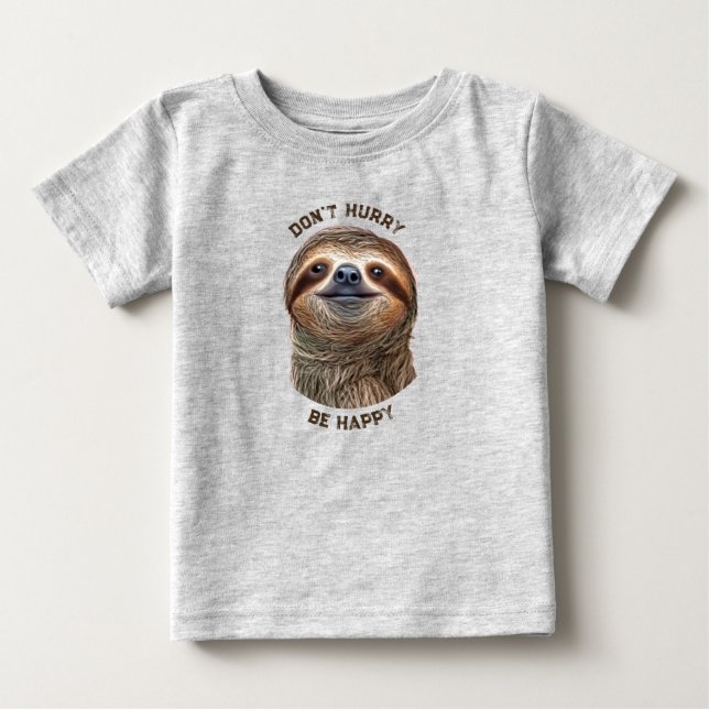 Beeil dich nicht, dich zu lachen baby t-shirt (Vorderseite)