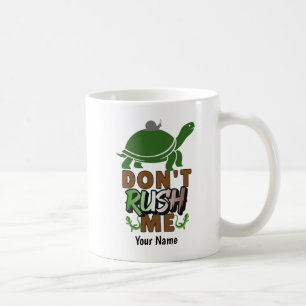 Beeil dich nicht - DRHME01 - Tasse