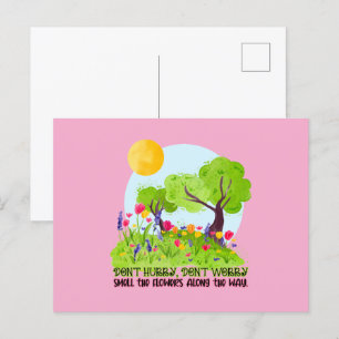 Beeil dich nicht, dufte die Blume nicht. Postkarte