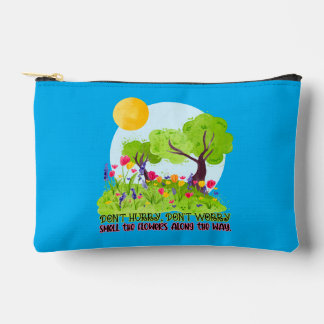 Beeil dich nicht, dufte die Blume nicht. Zubehörtasche
