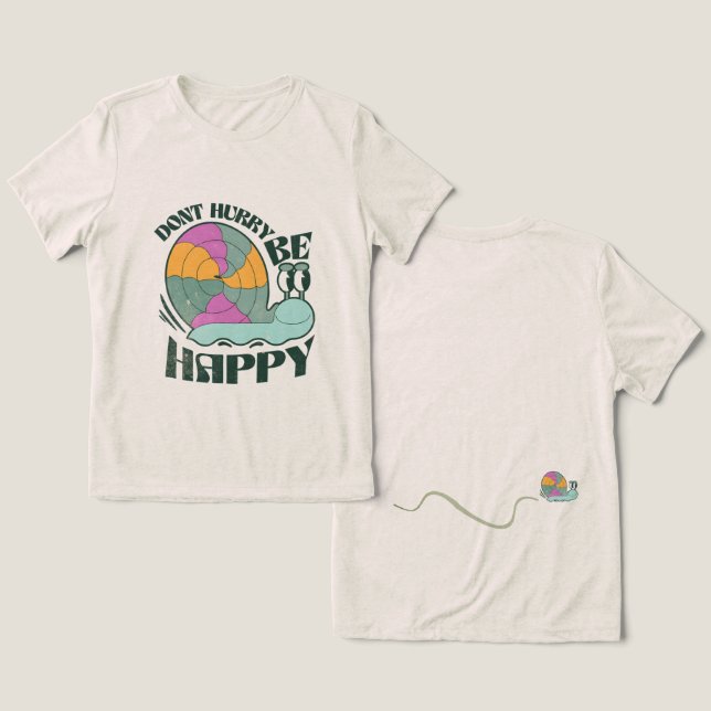 Beeil dich nicht, Niedliches Schneckendesign zu ha Tri-Blend Shirt (Design Vorderseite & Rückseite)