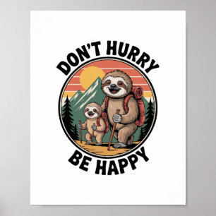 Beeil dich nicht, sei glücklich Offizielles Faulti Poster