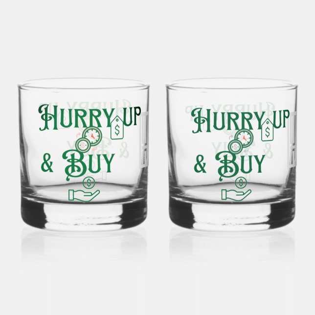 Beeilen Sie sich und kaufen Sie eine Brille Whiskyglas (Vorderseite)