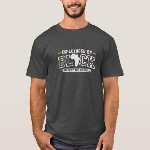 Beeinflusst von Schwarzer Geschichte und Kultur T-Shirt