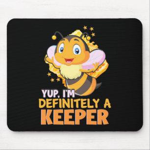 Beekeeper Gift I Am Definitely A Bee Keeper Mousepad