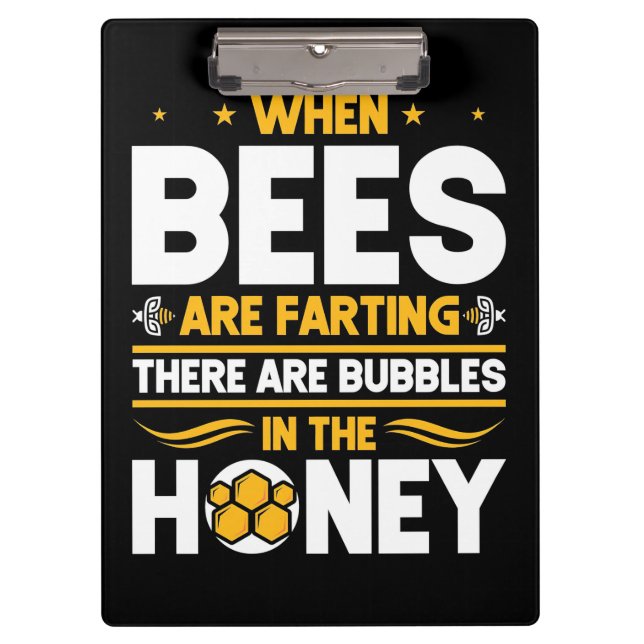 Beekeeper Gift | When Bees Are Farting Klemmbrett (Vorderseite)