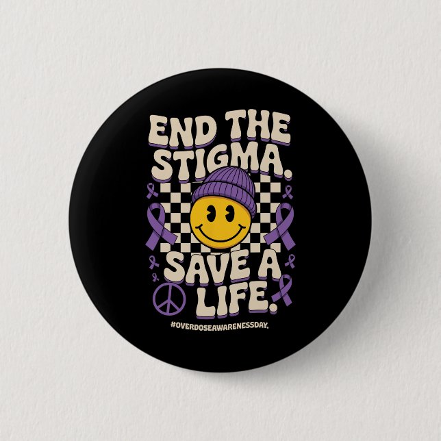 Beende Das Stigma Rette Ein Leben Groovy Überdosis Button (Vorderseite)