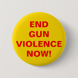 Beende jetzt die Gewalt von Gun! Kontrolle Button