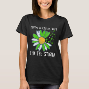 Beenden Sie das Bewusstsein für psychische Gesundh T-Shirt