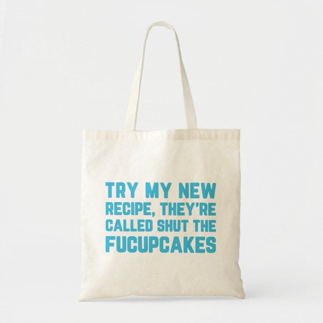 Beenden Sie das lustige Zitat der Fucupcakes Tragetasche (Vorne)