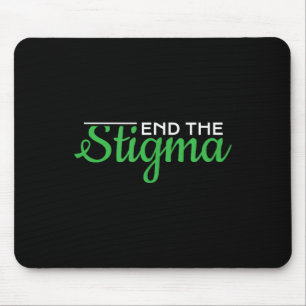 Beenden Sie das Stigma, das Bewusstsein für psychi Mousepad