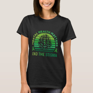 Beenden Sie das Stigma Mental Health Problems Ment T-Shirt