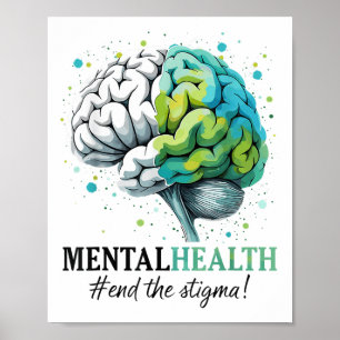 Beenden Sie das Stigma Mental Health S Awareness B Poster