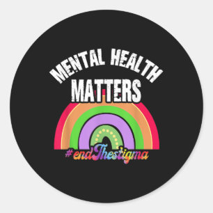Beenden Sie das Stigma Mental Health S Awareness R Runder Aufkleber