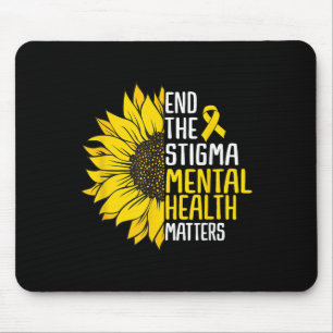 Beenden Sie das Stigma Mental Health S Awareness S Mousepad