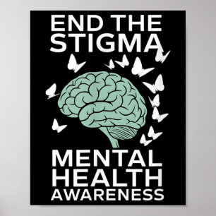 Beenden Sie das Stigma Mental Health S Mental Heal Poster