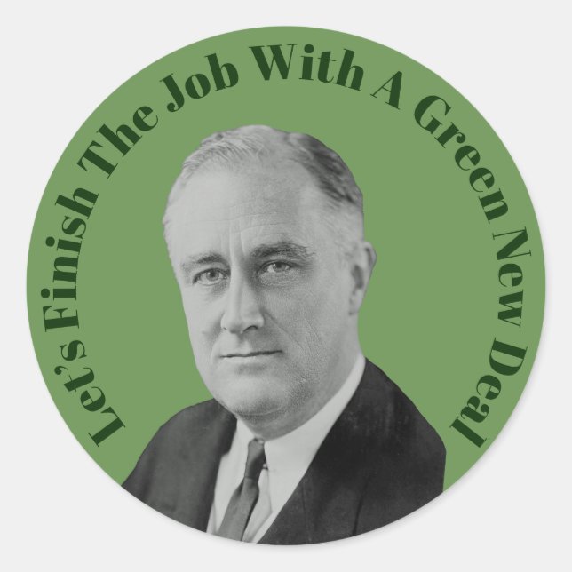 Beenden Sie den Job Green New Deal Runder Aufkleber (Vorderseite)