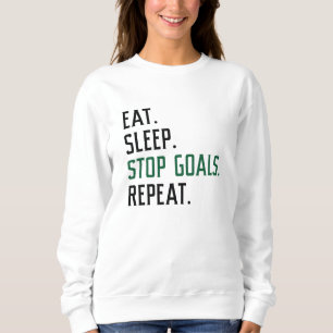 Beenden Sie den Schlaf-Stopp-Goals wiederholen Sweatshirt