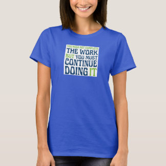 Beenden Sie den T - Shirt