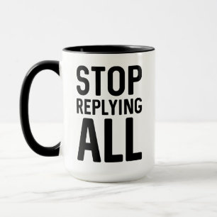Beenden Sie die Antwort auf alle Tasse