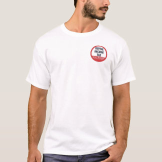 Beenden Sie die Einkommenssteuer T-Shirt