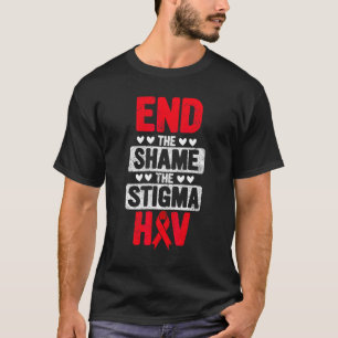 Beenden Sie Die Scham Die Stigmatisierung Hiv Aids T-Shirt