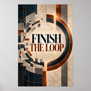 Beenden Sie die Schleife Moderne geometrische Typo Poster