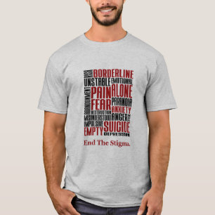 Beenden Sie die Stigma-Borderline-Persönlichkeitss T-Shirt