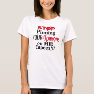 Beenden Sie Ihre Meinung zum Thema Spaß T-Shirt