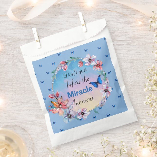 Beenden Sie nicht, bevor das Wunder passiert | Bla Geschenktütchen (Ausgeschnitten)