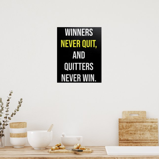 Beenden Sie niemals Motivierend Zitat Poster (Küche)