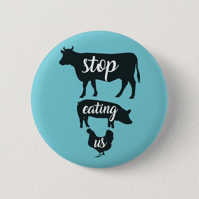 Beenden Sie unser Essen - Abzeichen für Vegane Tie Button (Vorderseite)